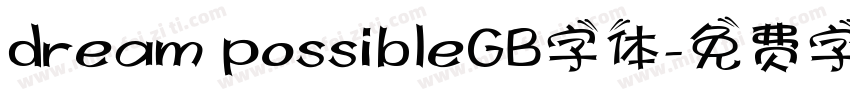 dream possibleGB字体字体转换